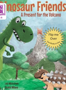 海外直订Dinosaur Friends: 2 books in 1: A Present for the Volcano and Saving Conifer's E 恐龙之友:2本书合1本:给火山