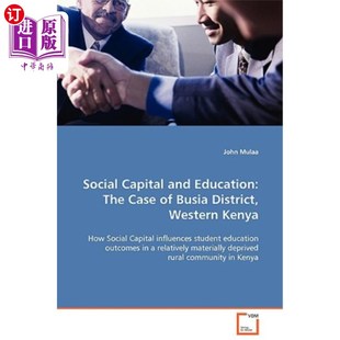 Busia Capital Case 海外直订Social District 社会资本与教育 Education Kenya and 以肯尼亚西部布西亚地 The Western