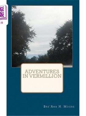 海外直订Adventures in Vermillion 朱红色的历险记