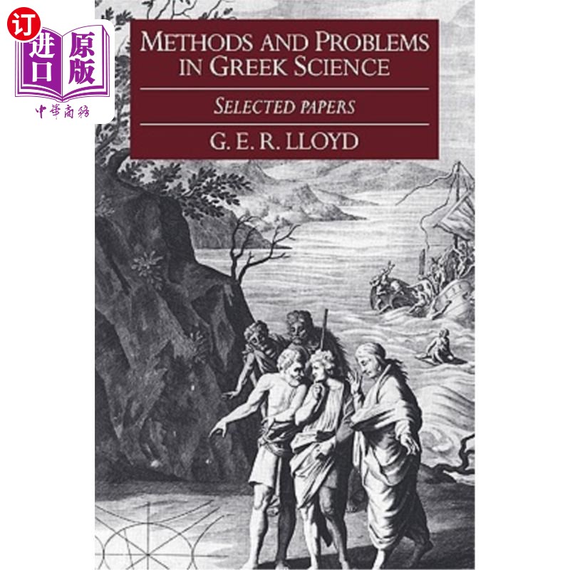 海外直订Methods and Problems in Greek Science: Selected Papers 希腊科学中的方法和问题:论文选集