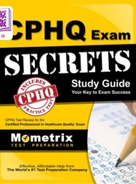 海外直订Cphq Exam Secrets Study Guide: Cphq Test Review for the Certified Professional i Cphq考试机密学习