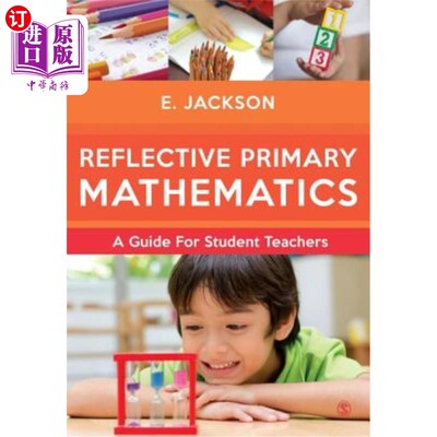 海外直订Reflective Primary Mathematics: A Guide for Student Teachers 反思小学数学：学生教师指南