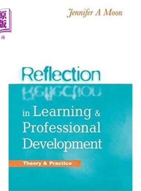 海外直订Reflection in Learning and Professional Developm... 反思学习与专业发展