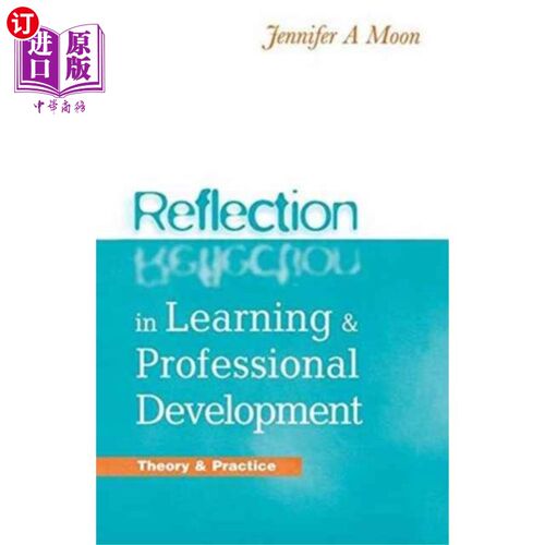海外直订Reflection in Learning and Professional Developm... 反思学习与专业发展