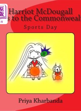 海外直订Harriot McDougall Goes to the Commonwealth Sports Day 哈里奥特·麦克杜格尔参加联邦运动会