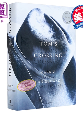 汤姆的十字路口 英文原版 Toms Crossing Mark Z Danielewski 尸人庄园作者新书 树叶之屋 马克·丹尼尔斯 惊悚悬疑恐怖小说