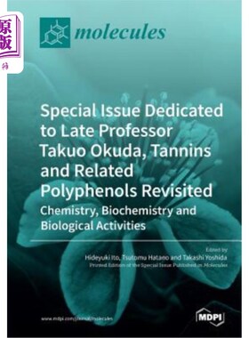 海外直订医药图书Special Issue Dedicated to Late Professor Takuo Okuda: Tannins and Related Polyp 特刊献给已故冈田拓