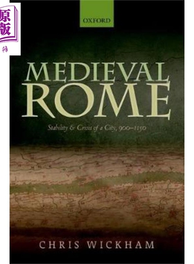 现货 中世纪的罗马 城市的稳定和危机 Medieval Rome 英文原版 Chris Wickham【中商原版】