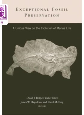 海外直订Exceptional Fossil Preservation: A Unique View on the Evolution of Marine Life 特殊的化石保存：海洋生物进化