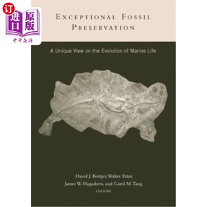 海外直订Exceptional Fossil Preservation: A Unique View on the Evolution of Marine Life 特殊的化石保存：海洋生物进化