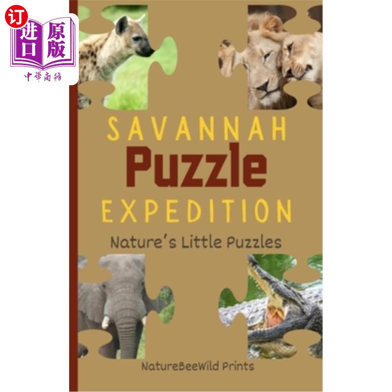 海外直订Savannah Puzzle Expedition: A Fun Animal Guessing Game For Kids 萨凡纳拼图探险：一个有趣的动物猜谜游戏的孩