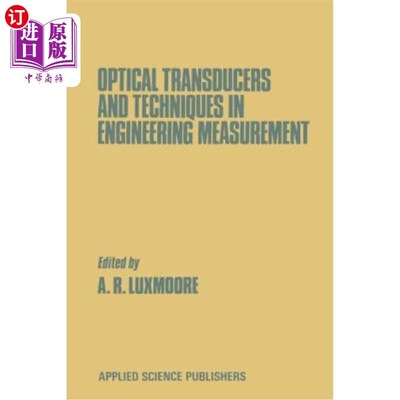海外直订Optical Transducers and Techniques in Engineering Measurement 光学传感器与工程测量技术
