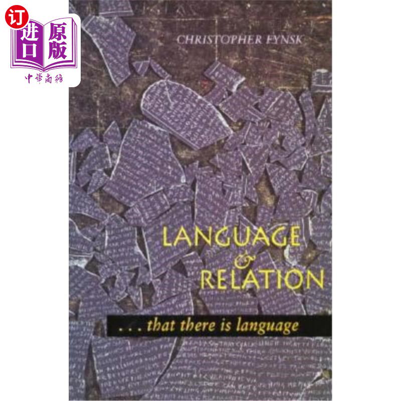 海外直订Language and Relation: . . . That There Is Language 语言与关系:。那就是语言
