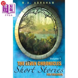 Short Chronicles Stories for 精灵为孩子们编年史 海外直订The Children Elven