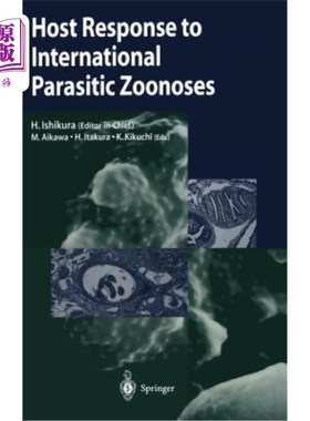 海外直订医药图书Host Response to International Parasitic Zoonoses 宿主对国际寄生虫人畜共患病的反应