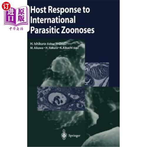 海外直订医药图书Host Response to International Parasitic Zoonoses 宿主对国际寄生虫人畜共患病的反应