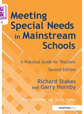海外直订Meeting Special Needs in Mainstream Schools: A Practical Guide for Teachers 满足主流学校的特殊需要：教师实