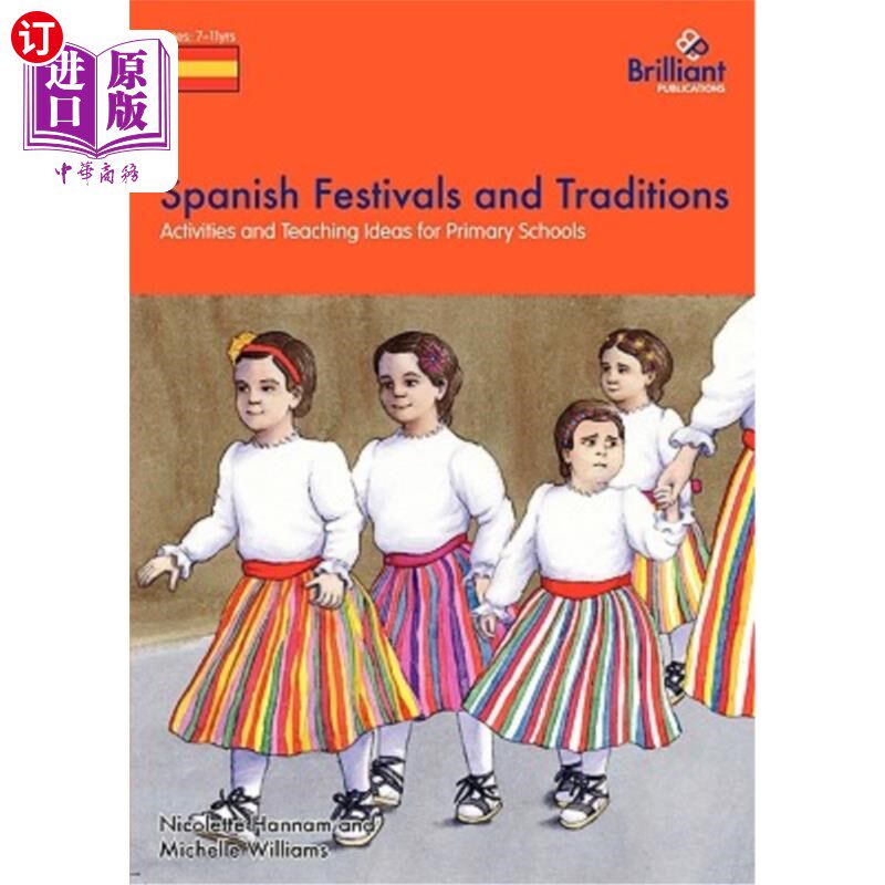 海外直订Spanish Festivals and Traditions - Activities and Teaching Ideas for Primary Sch 西班牙节日和传统——小学活动和