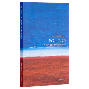 政治的历史与边界（牛津通识读本） 英文原版 政治 Politics: A Very Short Introduction  Kenneth Minogue  OUP Oxford