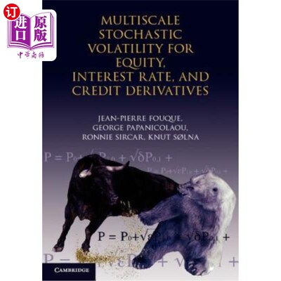 海外直订Multiscale Stochastic Volatility for Equity, Interest Rate, and Credit Derivativ 股票、利率和信用衍生品的多尺度