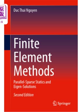 海外直订Finite Element Methods: Parallel-Sparse Statics and Eigen-Solutions 有限元方法：平行稀疏静力和本征解