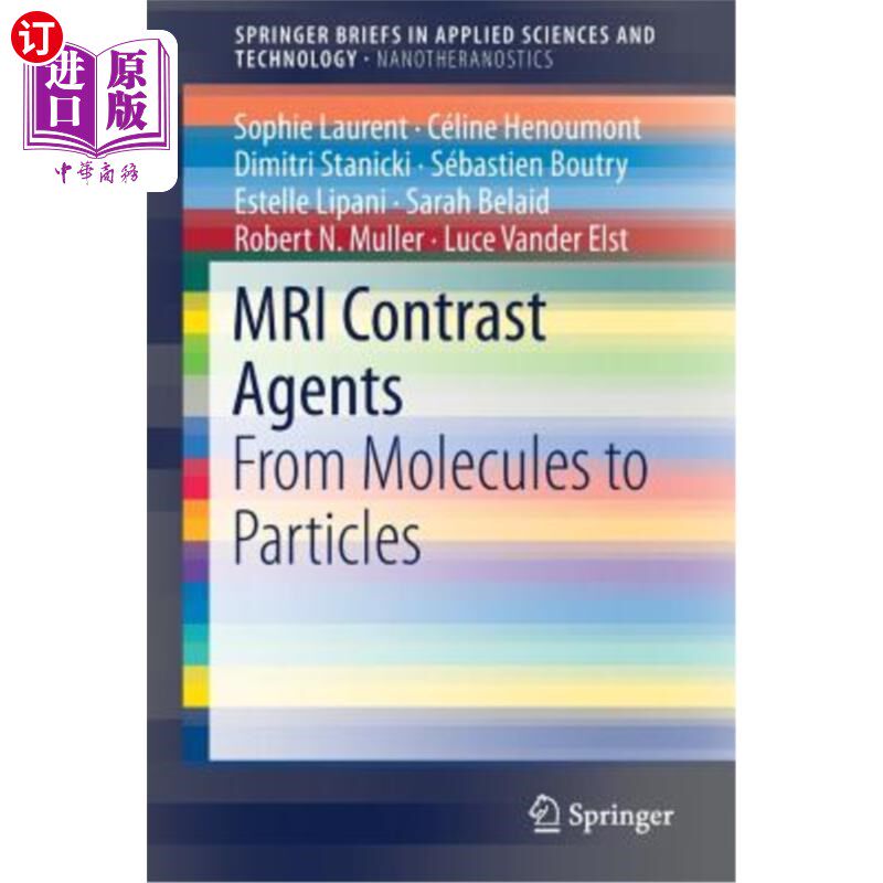 海外直订MRI Contrast Agents: From Molecules to Particles 核磁共振造影剂：从分子到粒子
