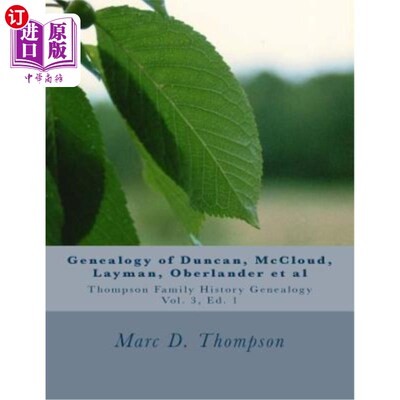 海外直订Genealogy of Duncan, Dunkart, McCloud, Layman, Oberlander, Reiman, Gipe, Klein,  Duncan、Dun