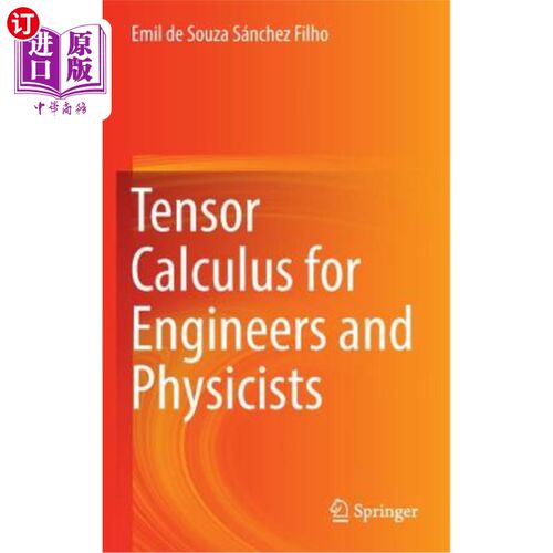 海外直订Tensor Calculus for Engineers and Physicists 工程师和物理学家的张量微积分