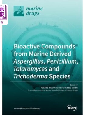海外直订Bioactive Compounds from Marine-Derived Aspergillus, Penicillium, Talaromyces an