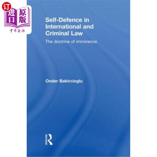 The Defence Criminal 海外直订Self Doctrine Self International Imminence and Law
