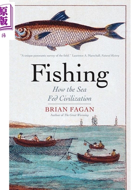 海洋文明史：渔业打造的世界 英文原版 Fishing: How the Sea Fed Civilization 历史 Brian Fagan【中商原版】