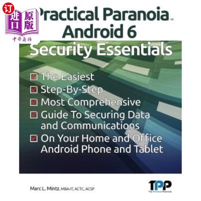 海外直订Practical Paranoia: Android 6 Security Essentials 实用的偏执狂:Android 6安全要点