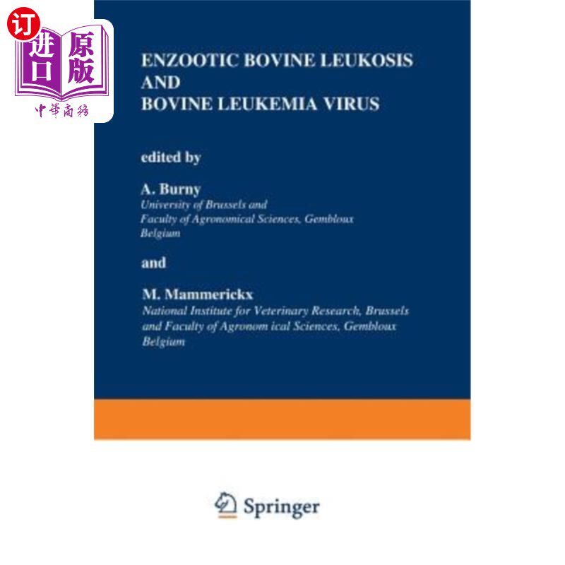 海外直订医药图书Enzootic Bovine Leukosis and Bovine Leukemia Virus 酶致牛白血病和牛白血病病毒