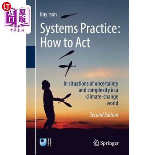 海外直订Systems Practice: How to Act: In Situations of Uncertainty and Complexity in a C 系统实践:如何行动:在气候变
