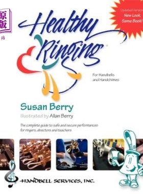海外直订Healthy Ringing: For Handbells and Handchimes 健康响铃:用于手铃和手铃