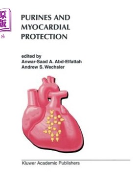 海外直订医药图书Purines and Myocardial Protection 嘌呤与心肌保护