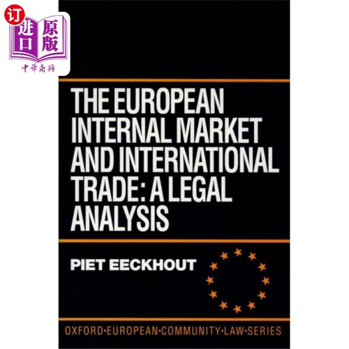海外直订European Internal Market and International Trade 欧洲内部市场与国际贸易