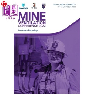 Australian 2022 Mine Conference 2022年澳大利亚矿井通风会议 Ventilation 海外直订The