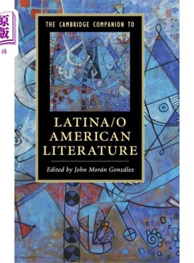 海外直订Cambridge Companion to Latina/o American Literat... 《剑桥拉丁美洲文学指南》