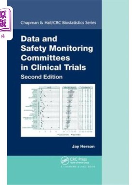 海外直订Data and Safety Monitoring Committees in Clinical Trials 临床试验数据和安全监测委员会