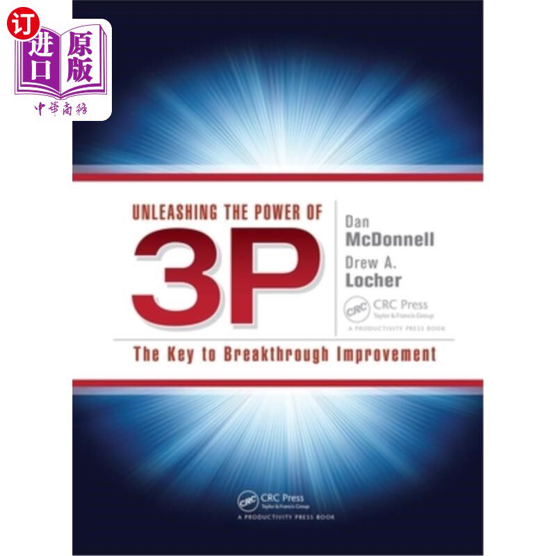 海外直订Unleashing the Power of 3p: The Key to Breakthrough Improvement 释放3p的力量:突破性改进的关键