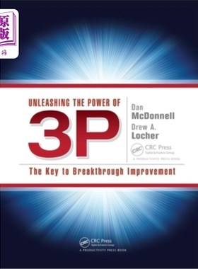 海外直订Unleashing the Power of 3p: The Key to Breakthrough Improvement 释放3p的力量:突破性改进的关键