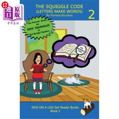 海外直订The Squiggle Code (Letters Make Words): Learn to Read: Simple, Fun, and Effectiv 歪歪扭扭的代码(字母构成单