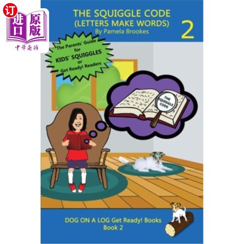 海外直订The Squiggle Code (Letters Make Words): Learn to Read: Simple, Fun, and Effectiv 歪歪扭扭的代码(字母构成单