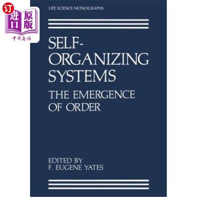 海外直订Self-Organizing Systems: The Emergence of Order 自组织系统：秩序的出现