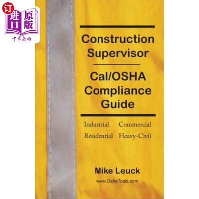 海外直订Construction Supervisor Cal/OSHA Compliance Guide 施工主管Cal/OSHA合规指南