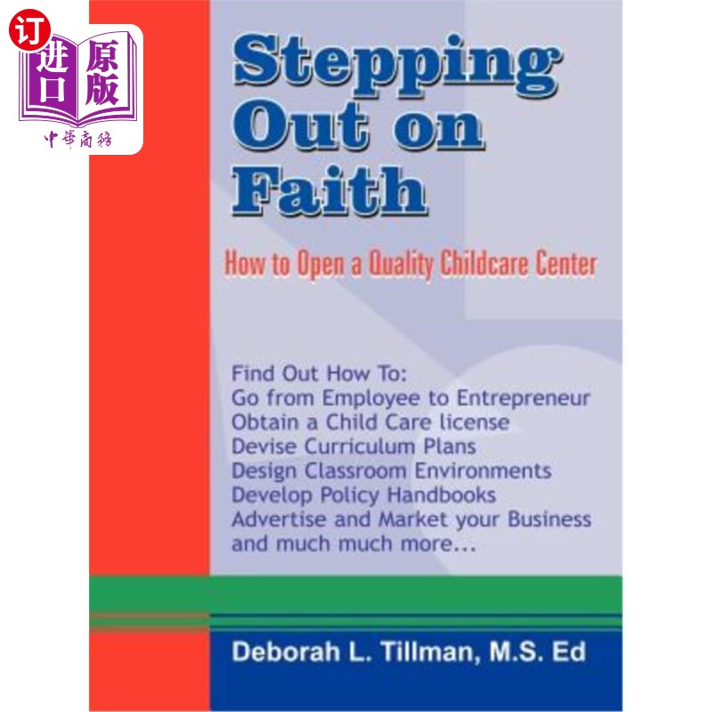 海外直订Stepping Out on Faith: How to Open a Quality Childcare Center 走出信仰：如何办优质托儿中心