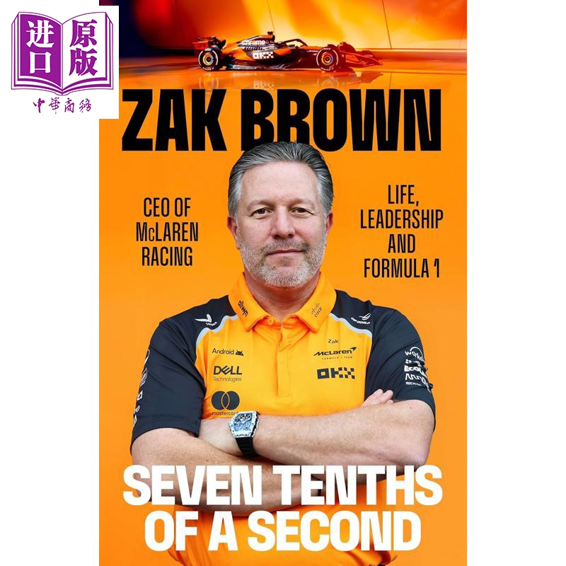 预售 十分之七秒 扎克布朗 一级方程式 F1 车队赛车生涯 Seven Tenths Of A Second 英文原版 Zak Brown【中商原版】