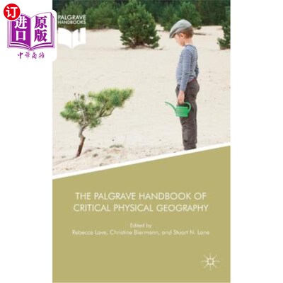 海外直订The Palgrave Handbook of Critical Physical Geography 帕尔格雷夫关键自然地理手册