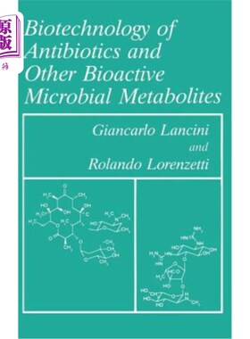 海外直订医药图书Biotechnology of Antibiotics and Other Bioactive Microbial Metabolites 抗生素和其他生物活性微生物代